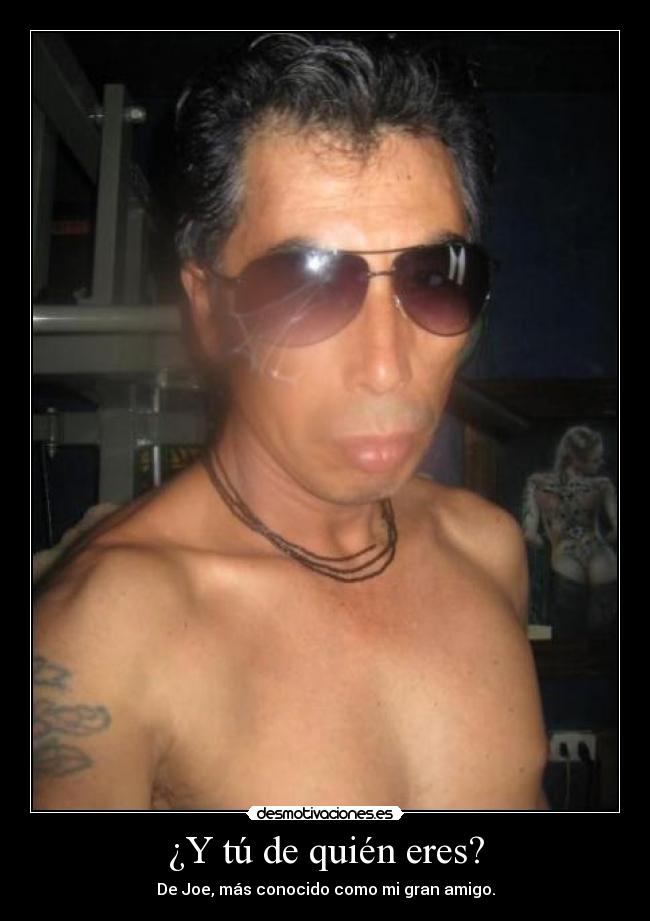 ¿Y tú de quién eres? - 