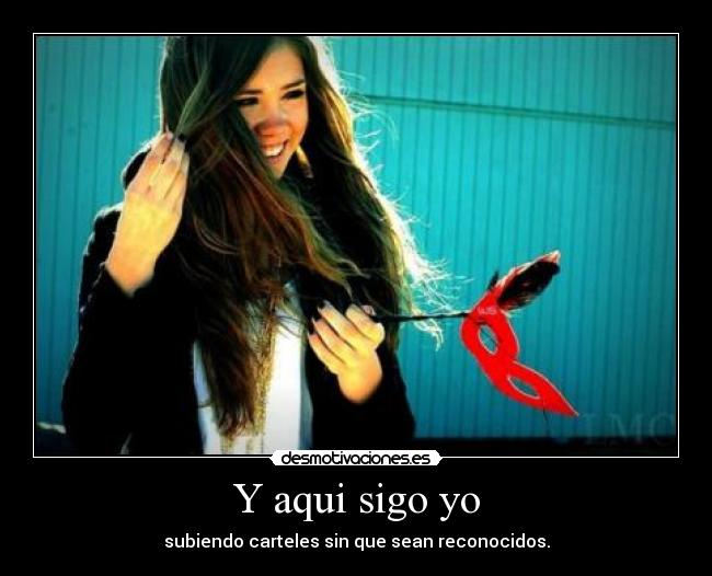 Y aqui sigo yo -