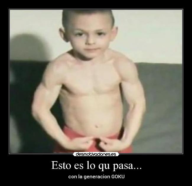 Esto es lo qu pasa... - 