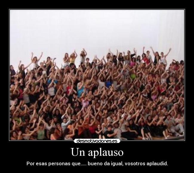 carteles aplauso desmotivaciones