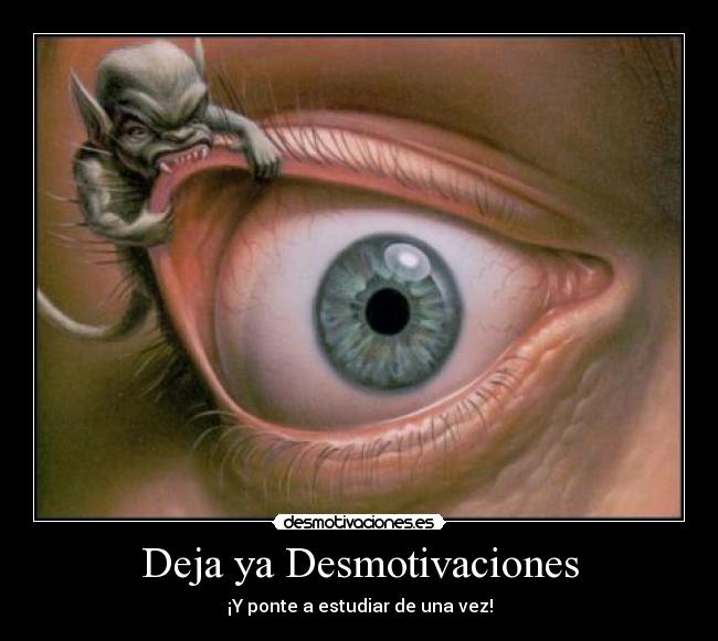 Deja ya Desmotivaciones -