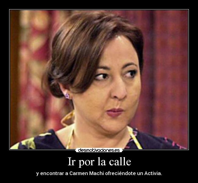 Ir por la calle - 