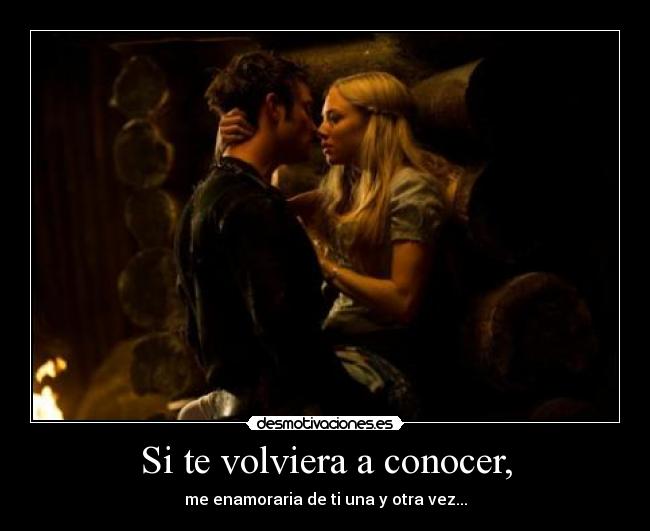 Si te volviera a conocer, - 
