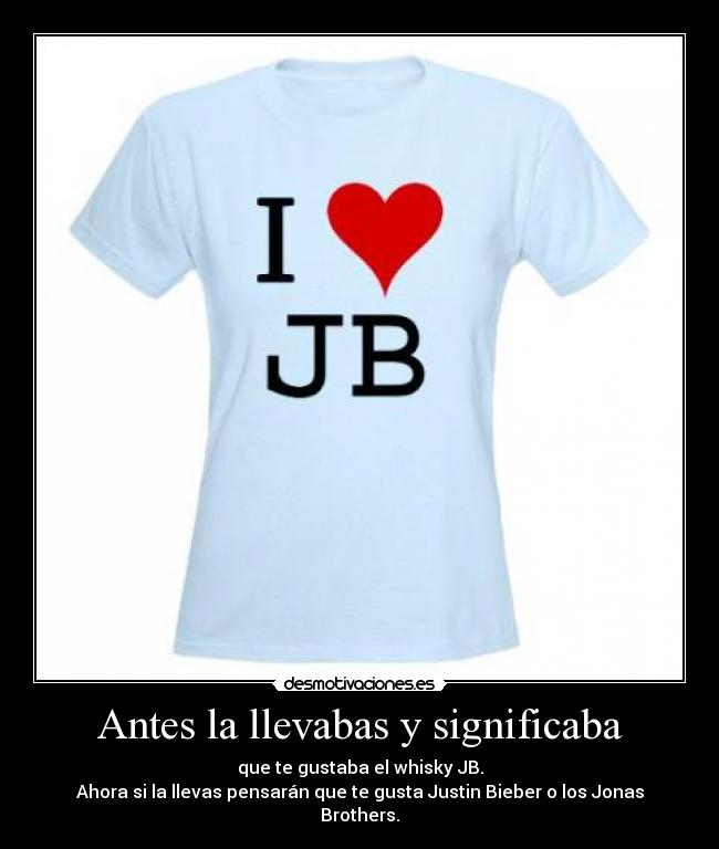 Antes la llevabas y significaba -