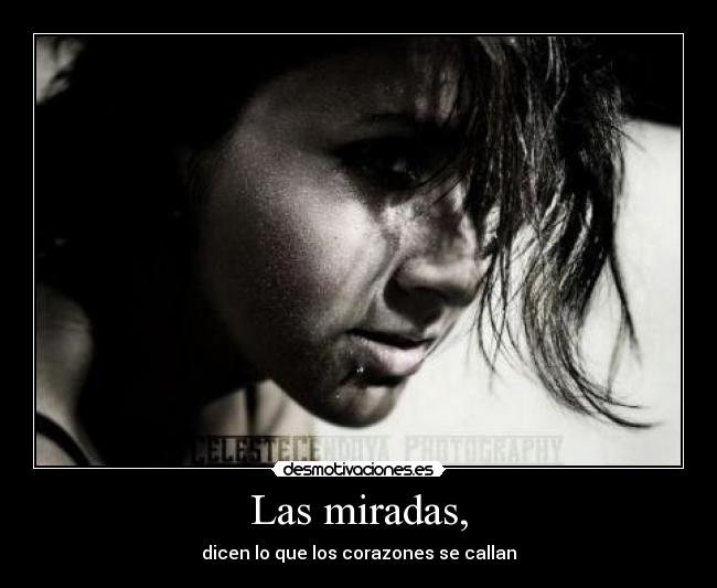 Las miradas, - 
