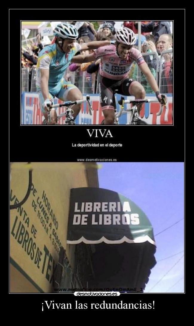 ¡Vivan las redundancias! -