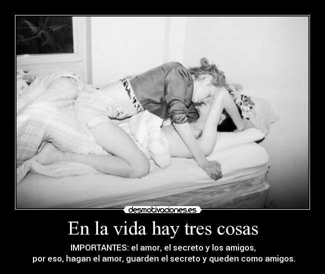 En la vida hay tres cosas - 