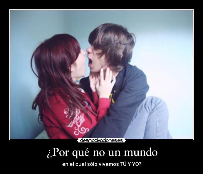 ¿Por qué no un mundo - 