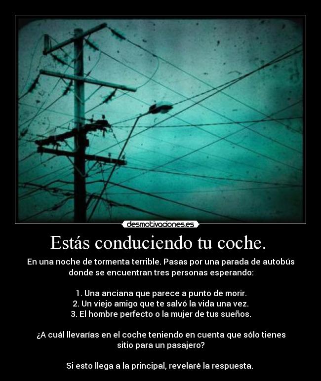 Estás conduciendo tu coche.  - 