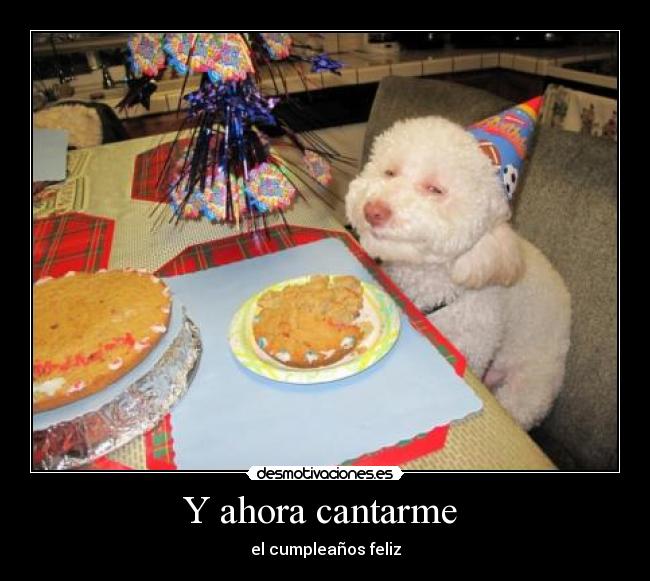 Y ahora cantarme - el cumpleaños feliz