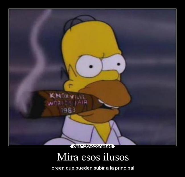 Mira esos ilusos -