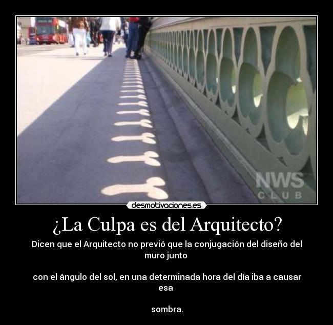 ¿La Culpa es del Arquitecto? - 