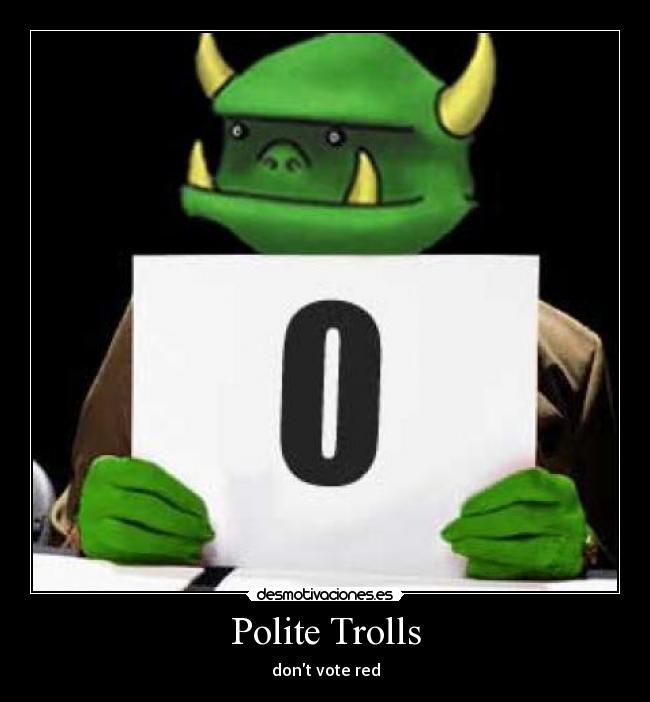 Polite Trolls - 