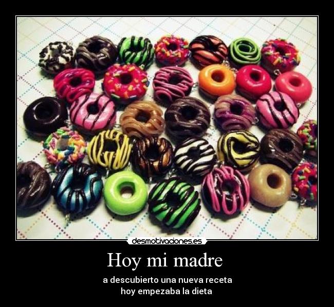 carteles madre dieta desmotivaciones