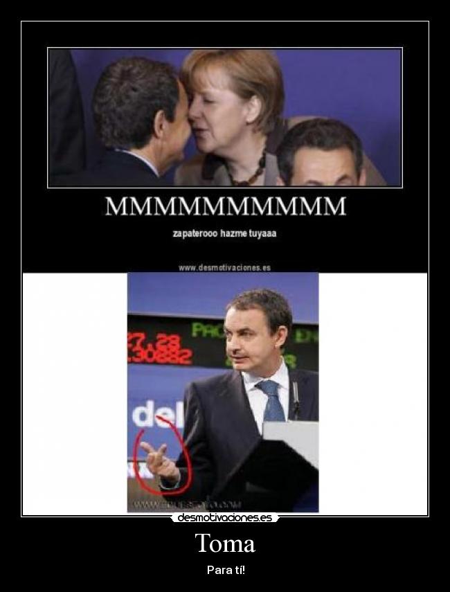Toma - Para tí!