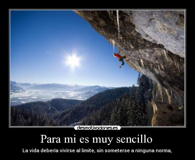 Para mi es muy sencillo  - 