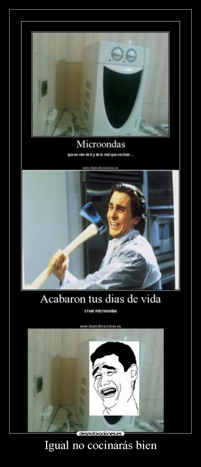 Igual no cocinarás bien - 