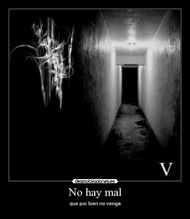 No hay mal - 