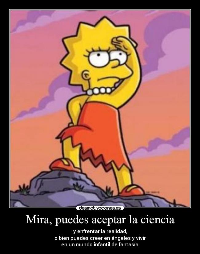 Mira, puedes aceptar la ciencia - 