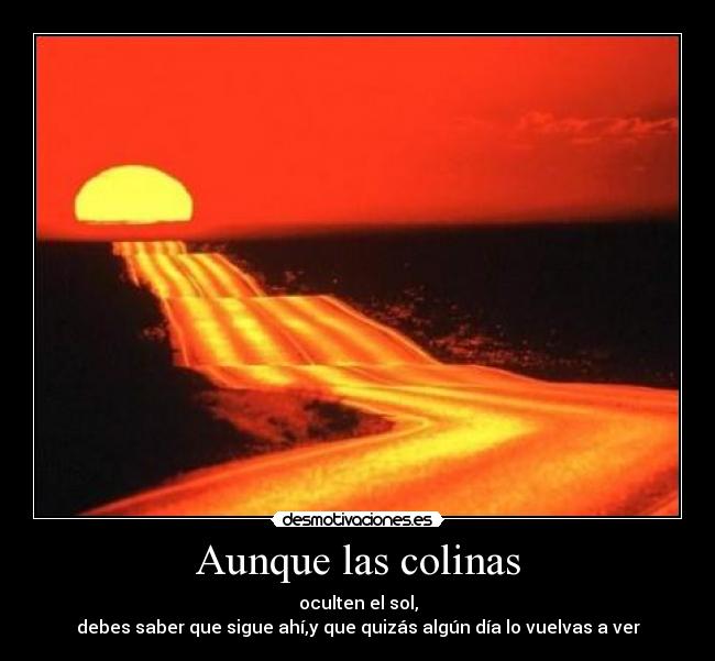 Aunque las colinas -