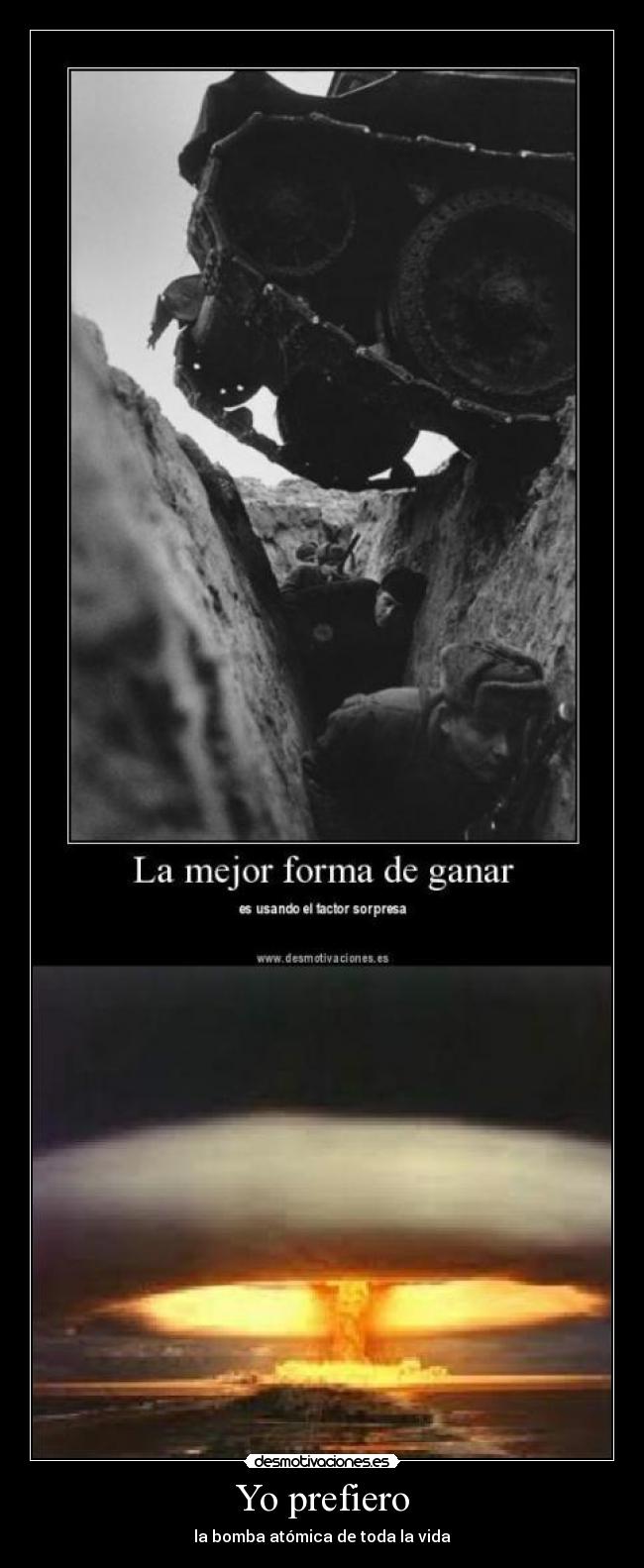Yo prefiero - la bomba atómica de toda la vida