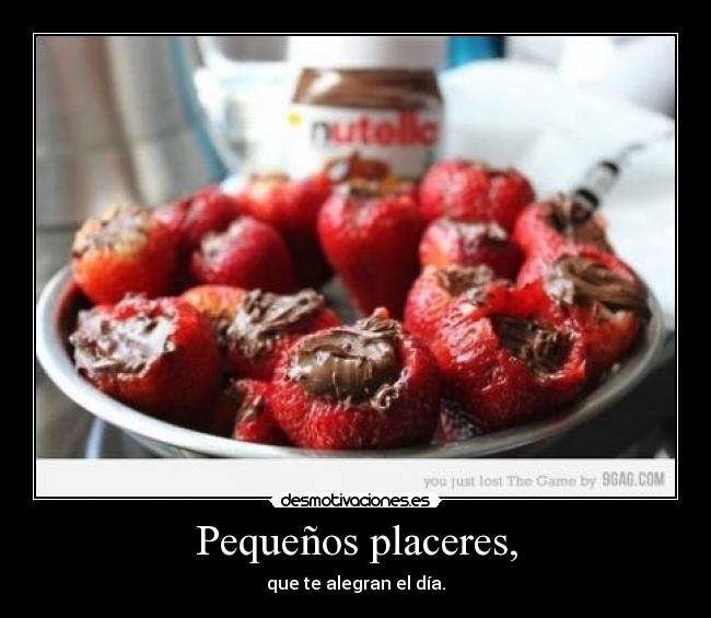 Pequeños placeres, -