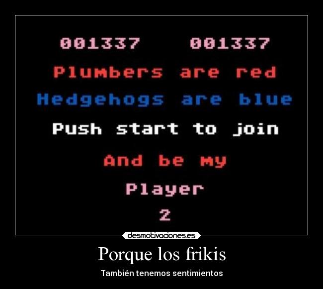 Porque los frikis - 