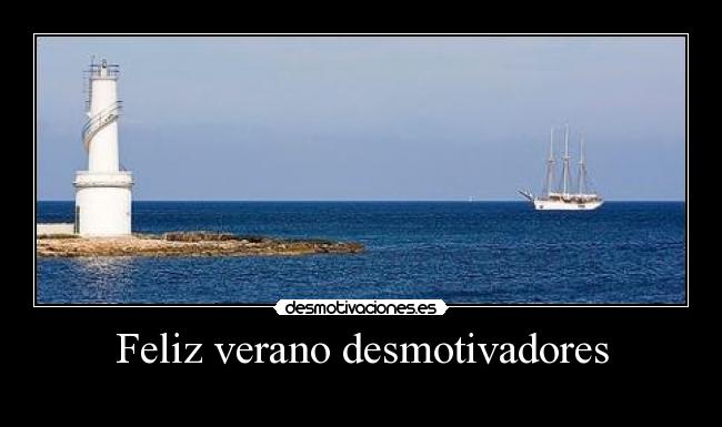 Feliz verano desmotivadores -