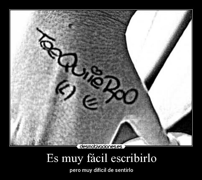 Es muy fácil escribirlo - 