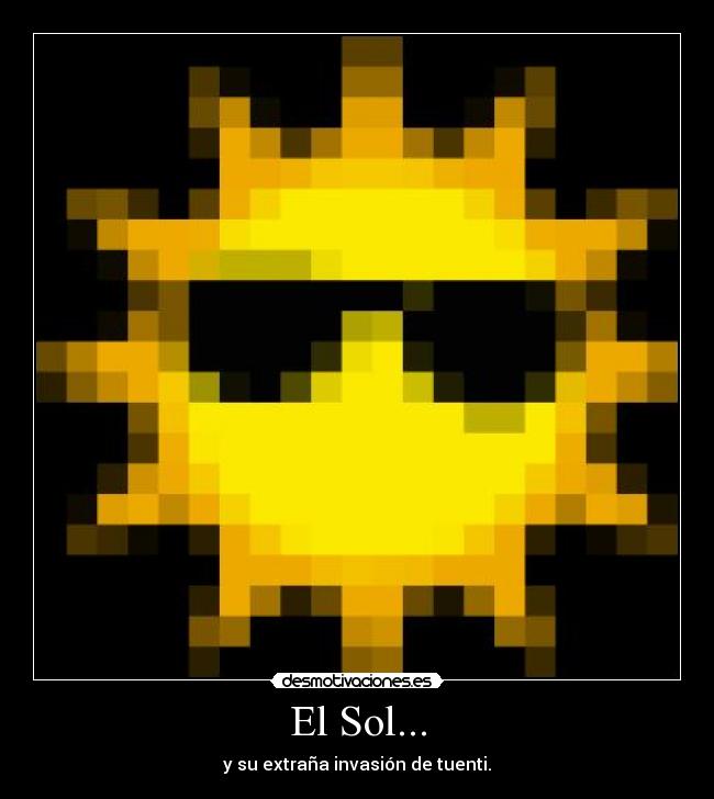 El Sol... -
