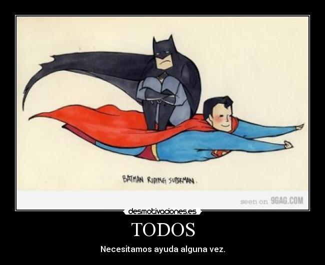 carteles supermanbatmanayudavalkiria desmotivaciones