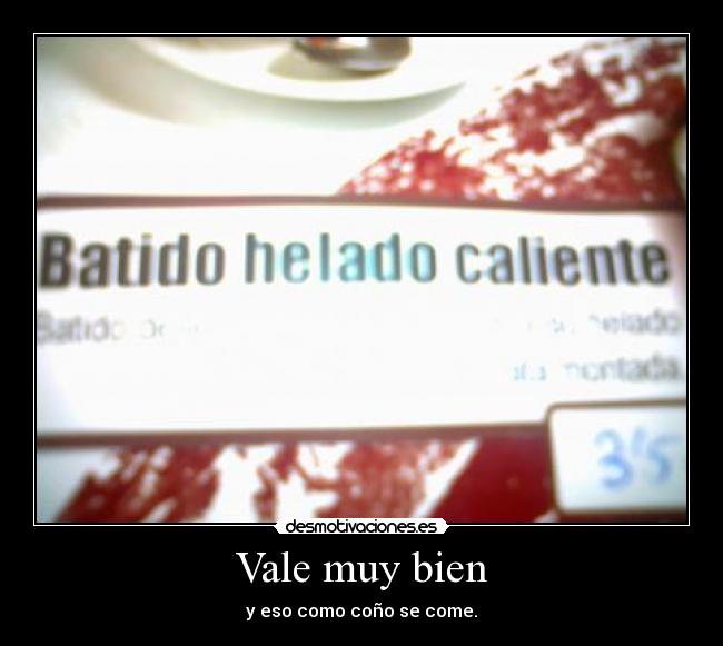 Vale muy bien - 
