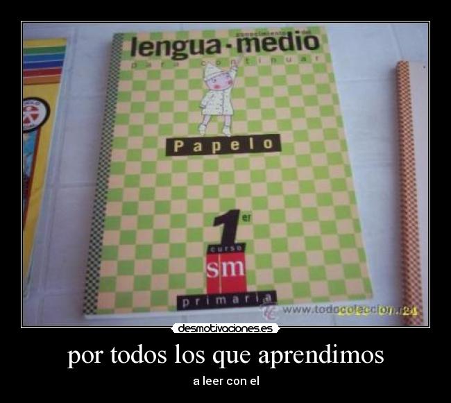 por todos los que aprendimos -
