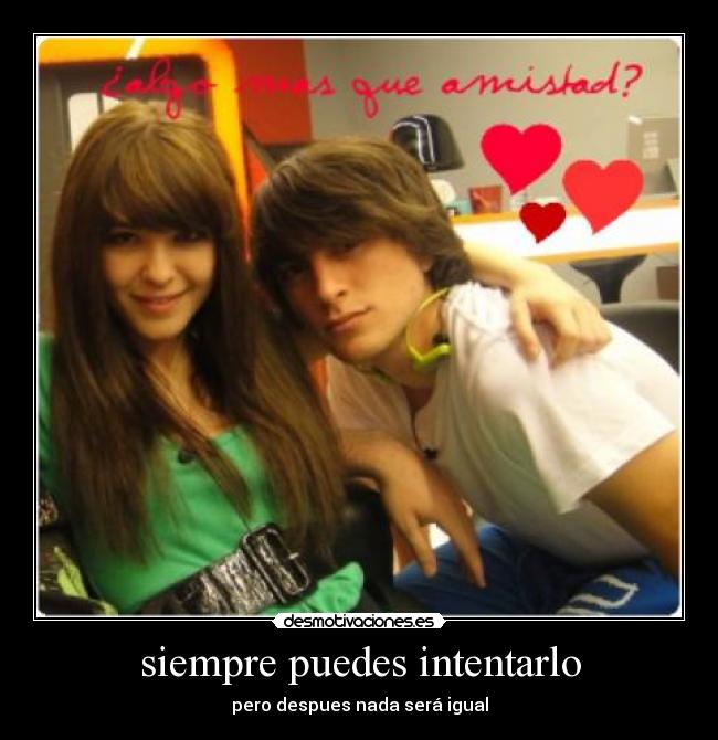 siempre puedes intentarlo -