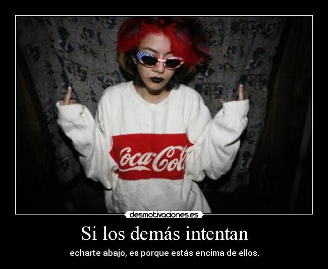 Si los demás intentan - 