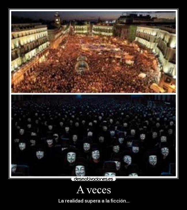 A veces - La realidad supera a la ficción...