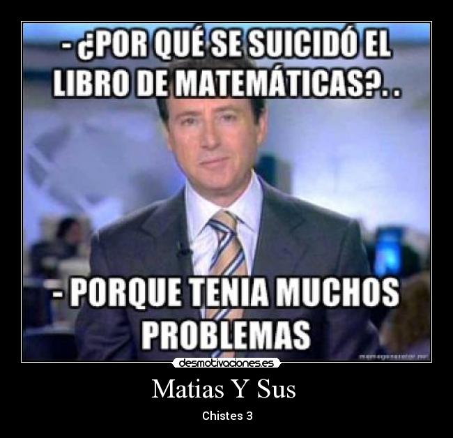 Matias Y Sus  - 