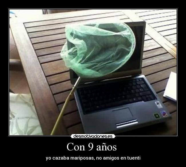 Con 9 años  - 