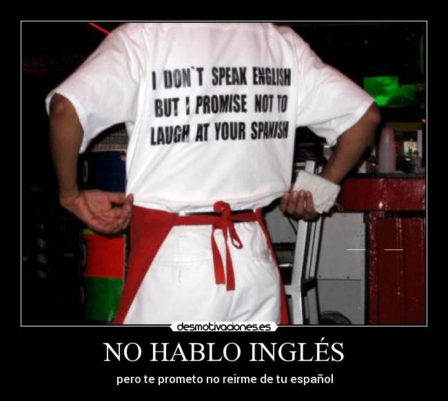 NO HABLO INGLÉS -