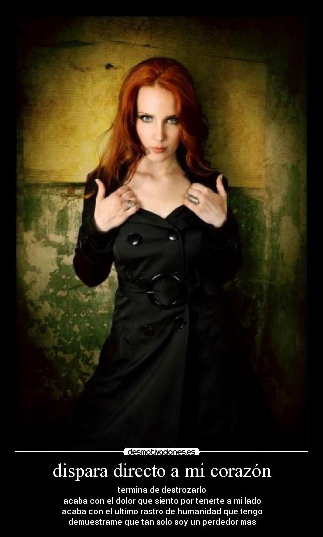dispara directo a mi corazón -
