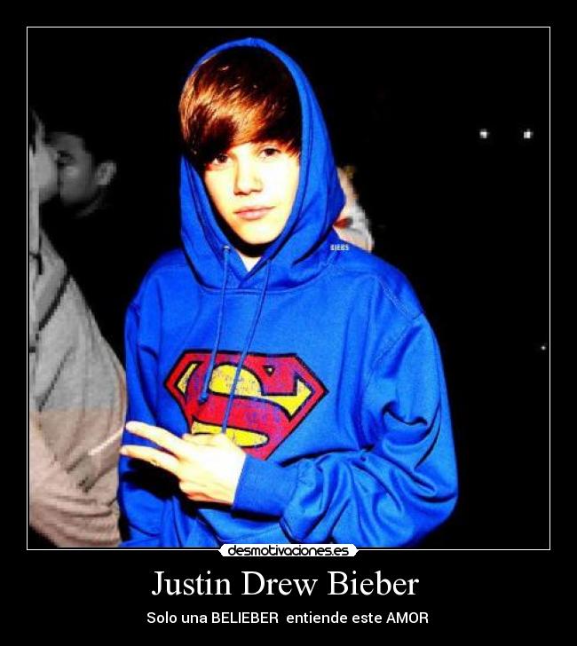 Justin Drew Bieber  - 