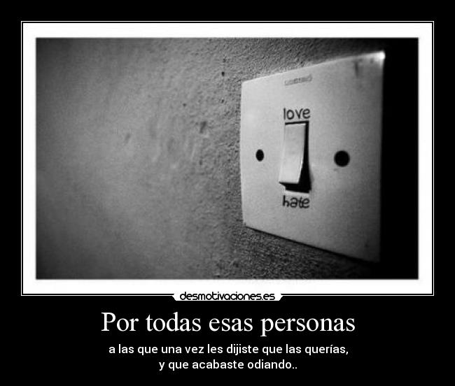 Por todas esas personas -