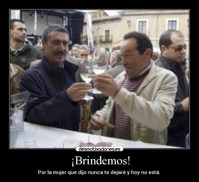¡Brindemos! -