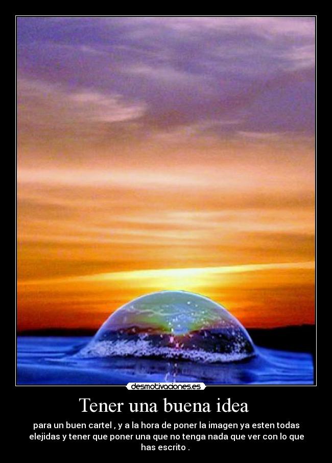 Tener una buena idea  - 