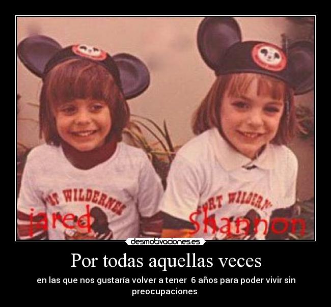 Por todas aquellas veces -