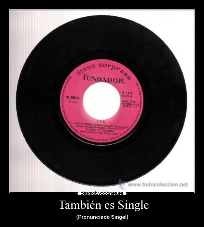 También es Single -