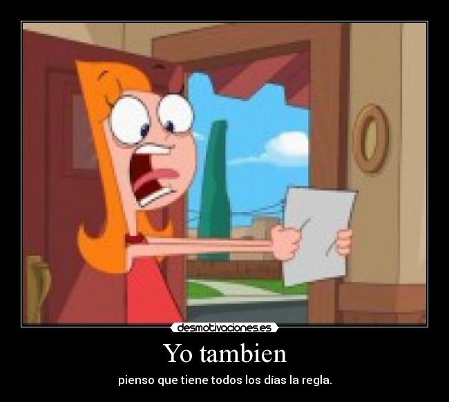 carteles candance phineas ferb regla desmotivaciones