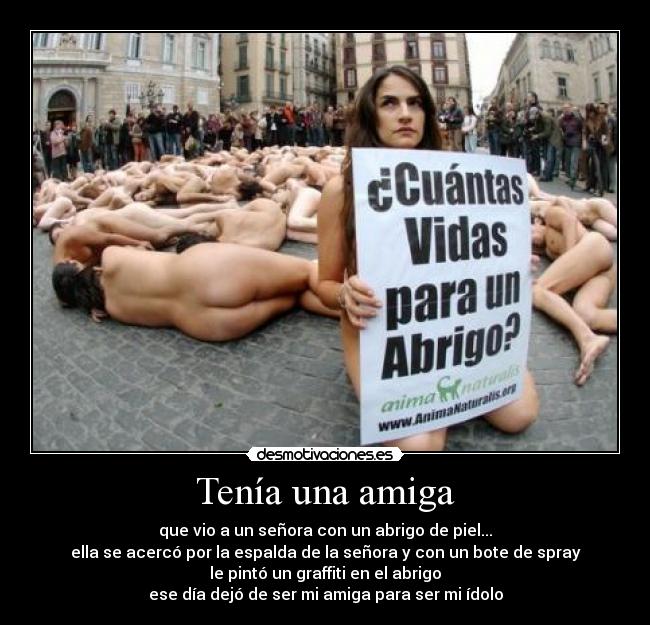 carteles tenia una amiga desmotivaciones