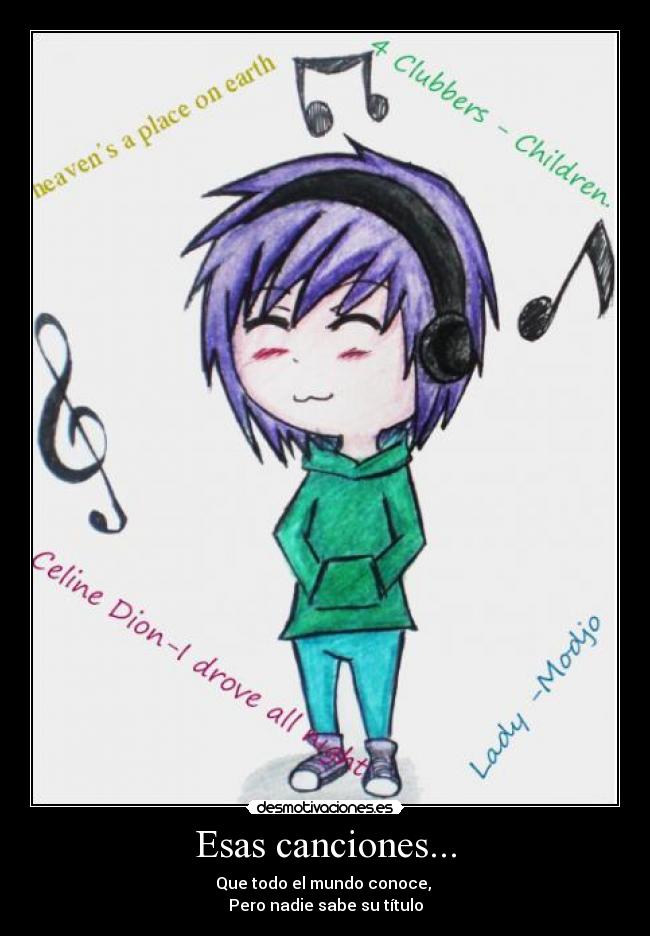 Esas canciones... - Que todo el mundo conoce, 
Pero nadie sabe su título