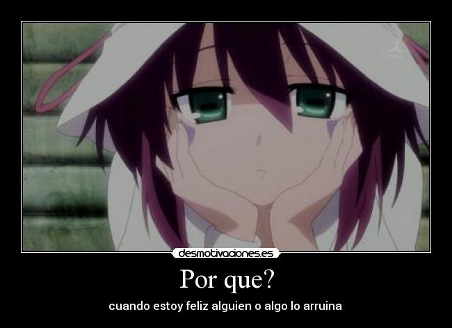 Por que? -